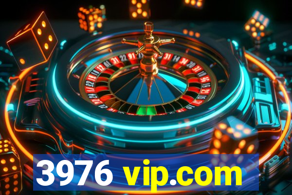 3976 vip.com