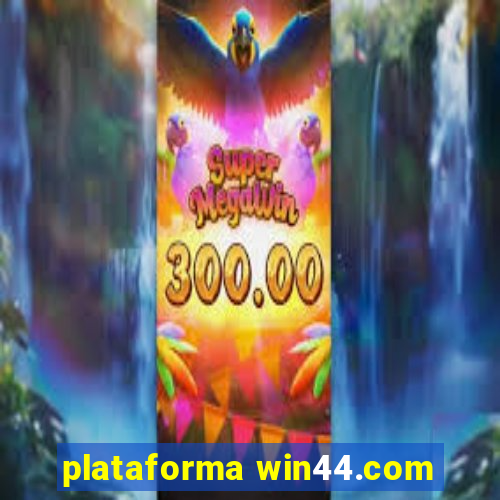 plataforma win44.com