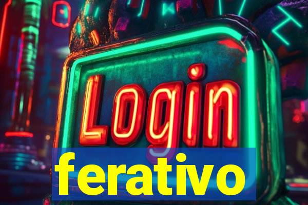 ferativo