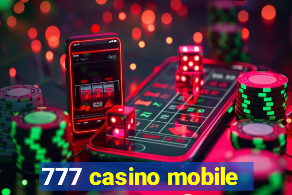 777 casino mobile