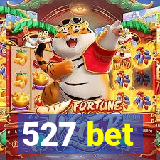 527 bet