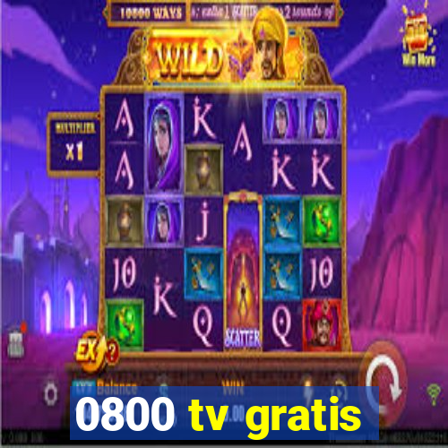 0800 tv gratis