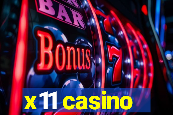 x11 casino