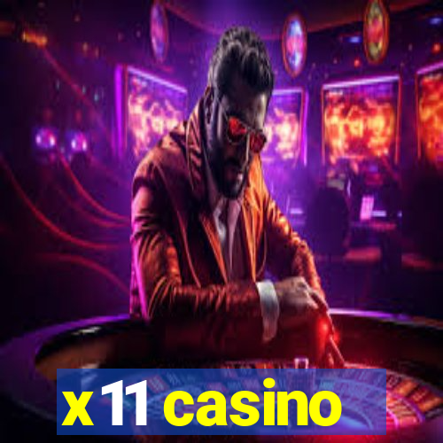 x11 casino