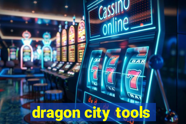 dragon city tools