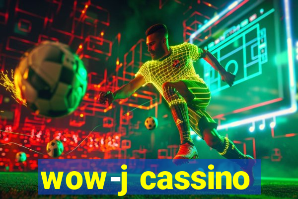 wow-j cassino