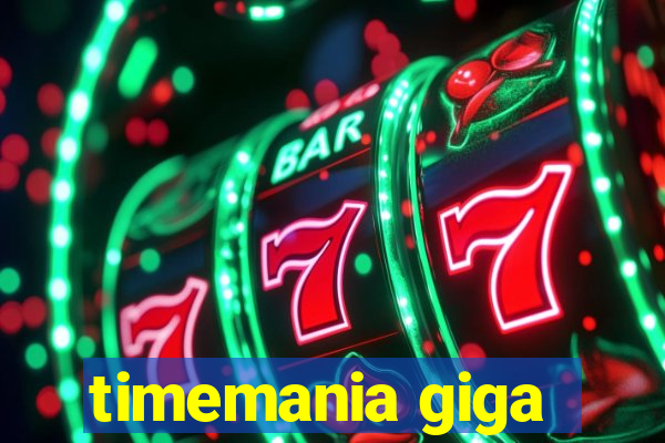 timemania giga