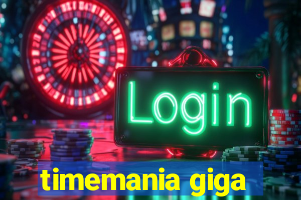 timemania giga