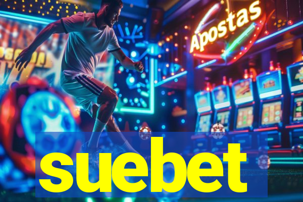 suebet