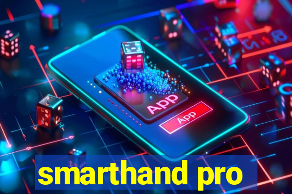 smarthand pro