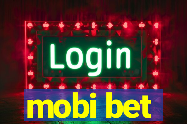 mobi bet