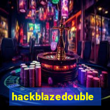 hackblazedouble