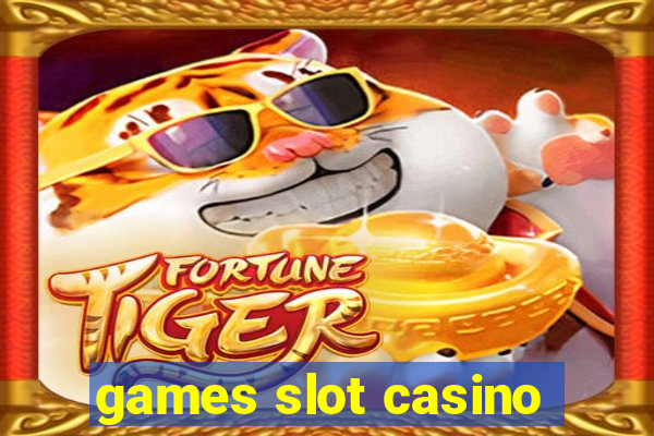 games slot casino