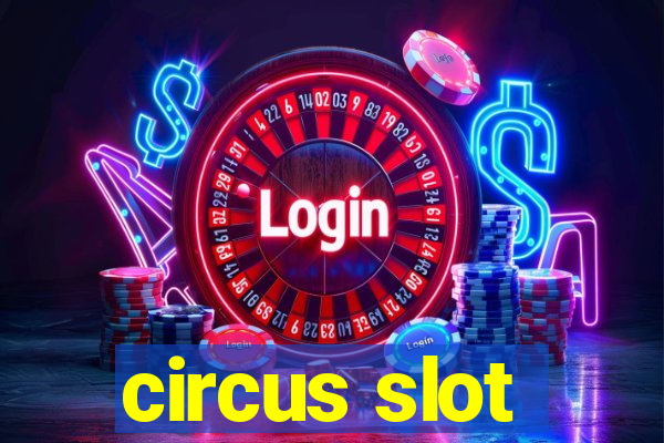 circus slot