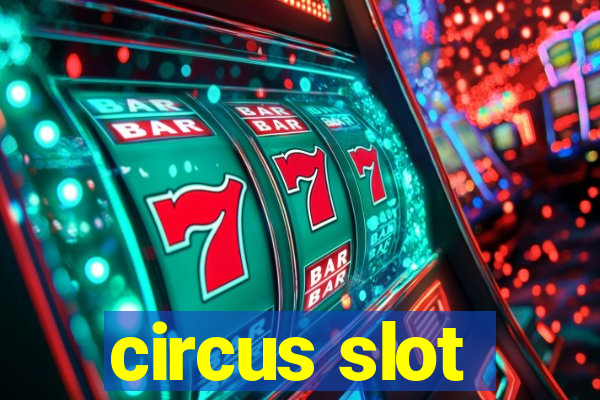 circus slot