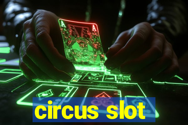 circus slot