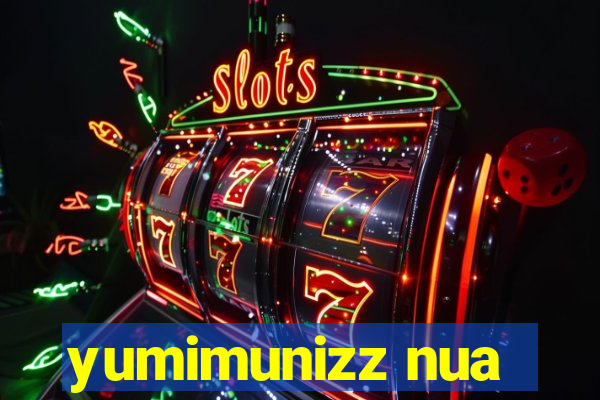 yumimunizz nua