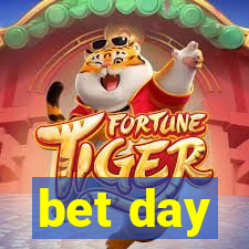 bet day