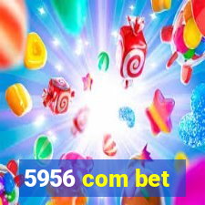 5956 com bet