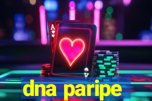 dna paripe