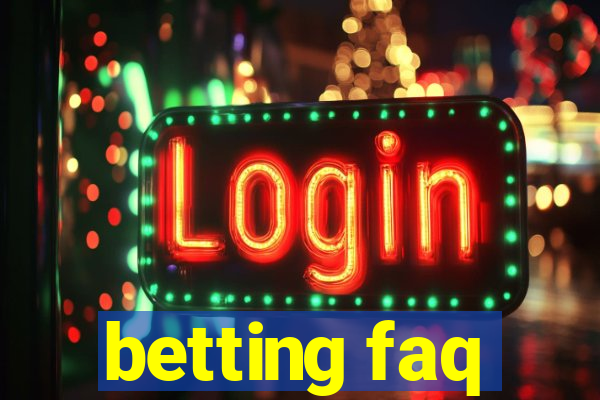 betting faq