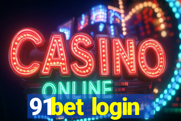 91bet login