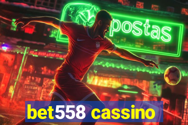 bet558 cassino