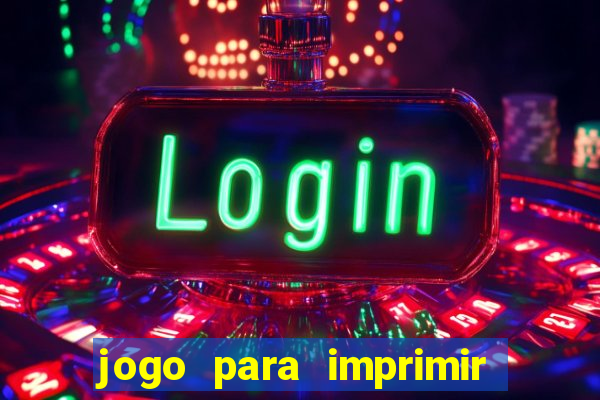 jogo para imprimir e montar