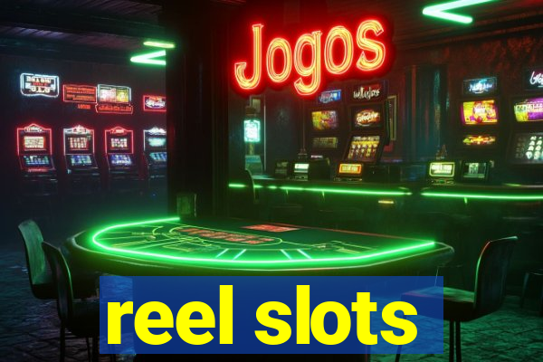 reel slots