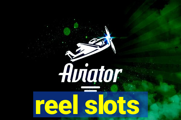 reel slots