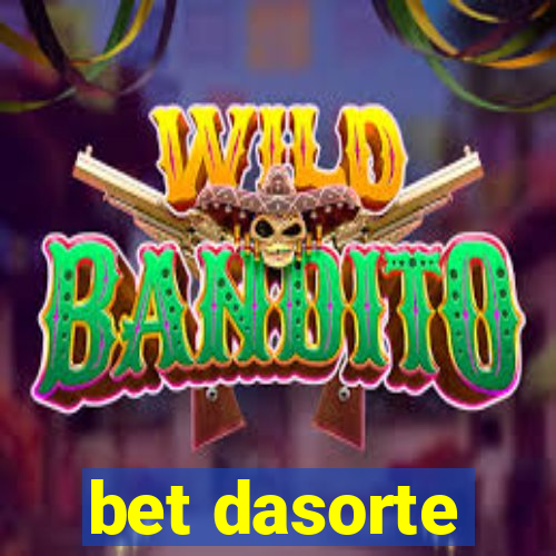 bet dasorte