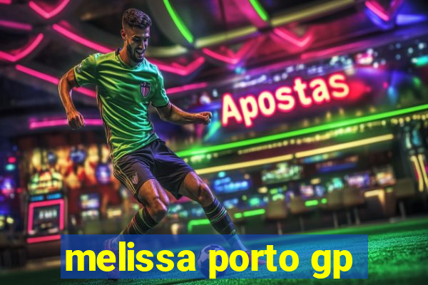 melissa porto gp