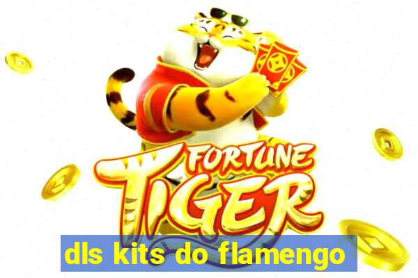 dls kits do flamengo