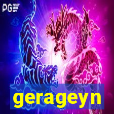 gerageyn