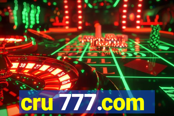 cru 777.com