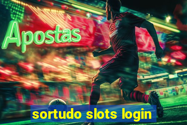 sortudo slots login