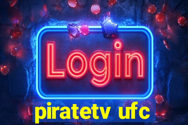 piratetv ufc