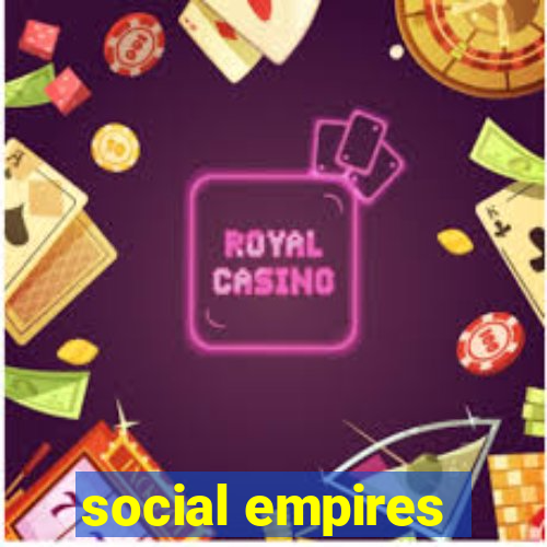 social empires