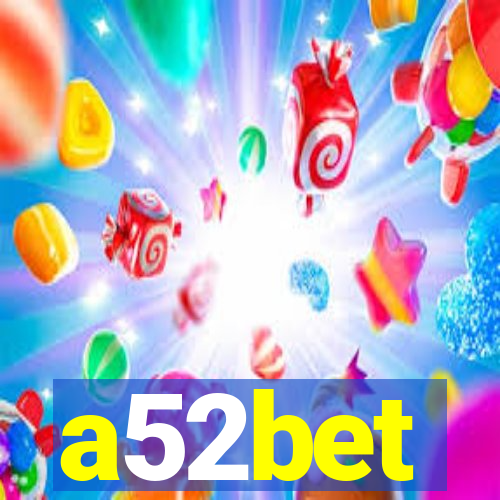 a52bet