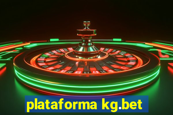 plataforma kg.bet