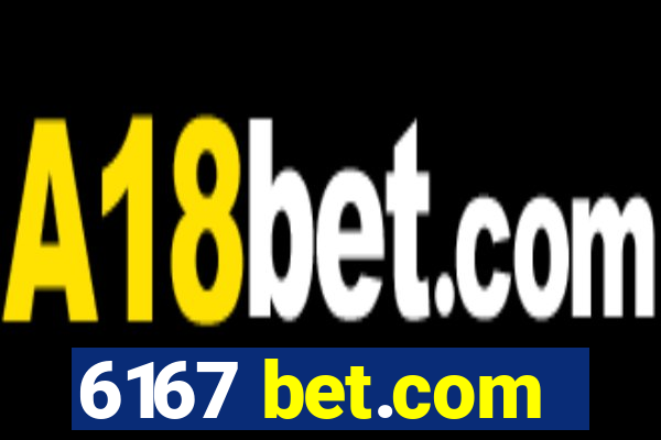 6167 bet.com