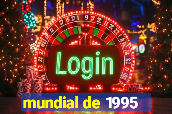 mundial de 1995