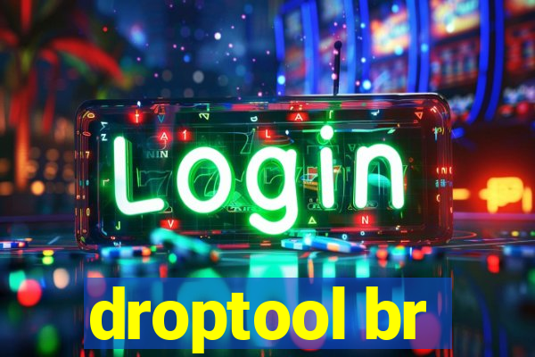 droptool br