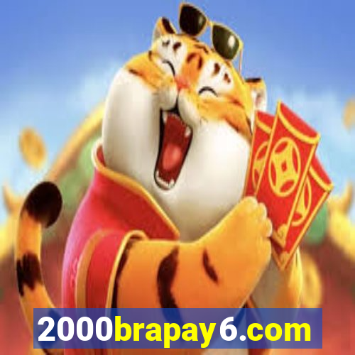 2000brapay6.com