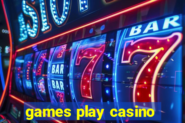 games play casino