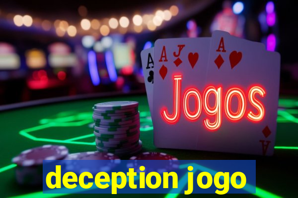 deception jogo