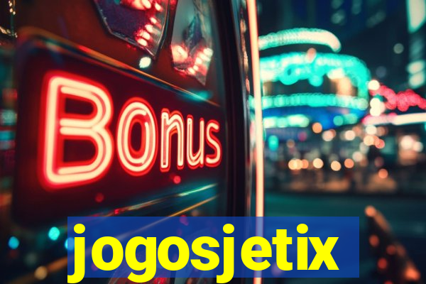 jogosjetix