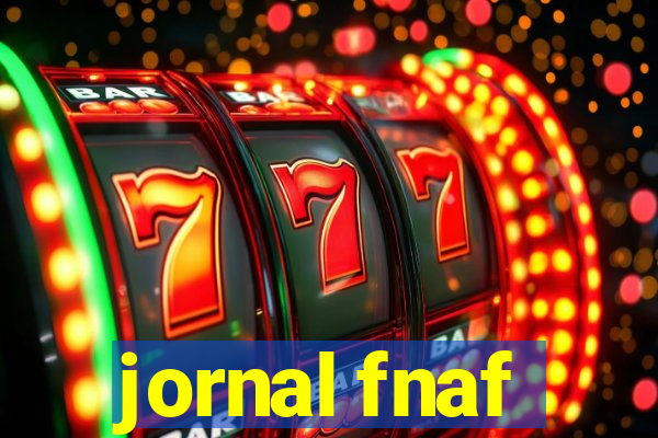 jornal fnaf