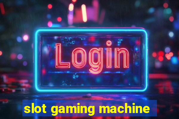 slot gaming machine