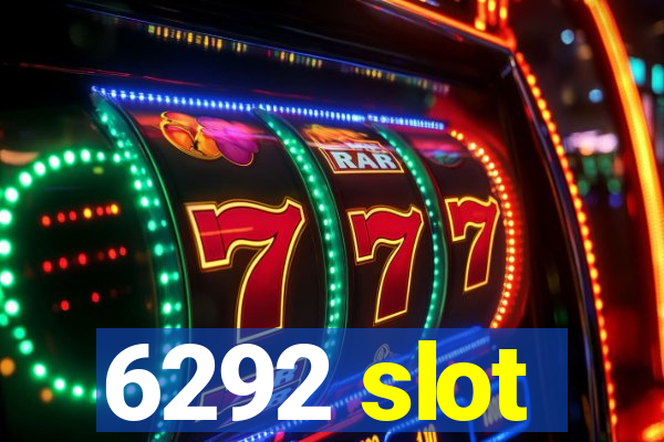 6292 slot